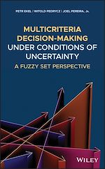 Télécharger le livre :  Multicriteria Decision-Making Under Conditions of Uncertainty