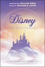 Télécharger le livre :  Disney and Philosophy