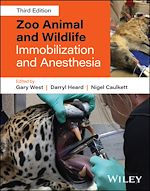 Télécharger le livre :  Zoo Animal and Wildlife Immobilization and Anesthesia
