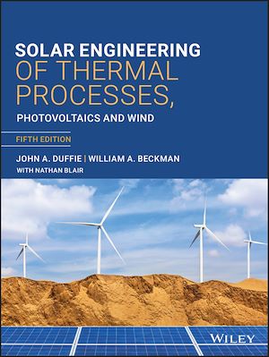 Téléchargez le livre :  Solar Engineering of Thermal Processes, Photovoltaics and Wind
