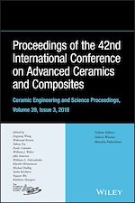 Télécharger le livre :  Proceedings of the 42nd International Conference on Advanced Ceramics and Composites, Volume 39, Issue 3
