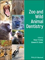 Télécharger le livre :  Zoo and Wild Animal Dentistry