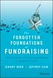 Télécharger le livre :  The Forgotten Foundations of Fundraising