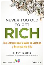 Télécharger le livre :  Never Too Old to Get Rich
