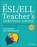 Télécharger le livre :  The ESL/ELL Teacher's Survival Guide