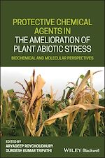 Télécharger le livre :  Protective Chemical Agents in the Amelioration of Plant Abiotic Stress