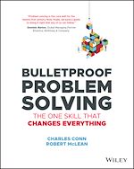 Télécharger le livre :  Bulletproof Problem Solving