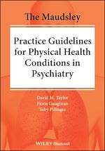 Télécharger le livre :  The Maudsley Practice Guidelines for Physical Health Conditions in Psychiatry