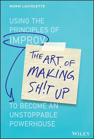 Téléchargez le livre :  The Art of Making Sh!t Up