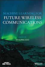 Télécharger le livre :  Machine Learning for Future Wireless Communications