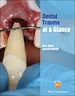 Télécharger le livre :  Dental Trauma at a Glance