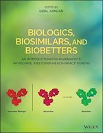 Télécharger le livre :  Biologics, Biosimilars, and Biobetters