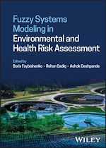 Télécharger le livre :  Fuzzy Systems Modeling in Environmental and Health Risk Assessment
