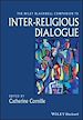 Télécharger le livre :  The Wiley-Blackwell Companion to Inter-Religious Dialogue
