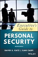 Télécharger le livre :  Executive's Guide to Personal Security