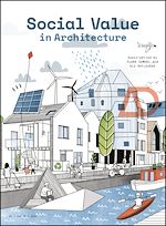 Télécharger le livre :  Social Value in Architecture