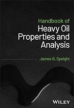 Télécharger le livre :  Handbook of Heavy Oil Properties and Analysis