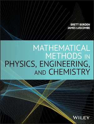Téléchargez le livre :  Mathematical Methods in Physics, Engineering, and Chemistry