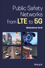 Télécharger le livre :  Public Safety Networks from LTE to 5G