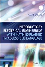 Télécharger le livre :  Introductory Electrical Engineering With Math Explained in Accessible Language