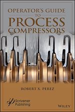 Télécharger le livre :  Operator's Guide to Process Compressors