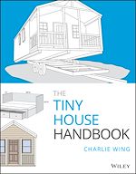 Télécharger le livre :  The Tiny House Handbook