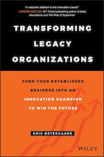 Télécharger le livre :  Transforming Legacy Organizations