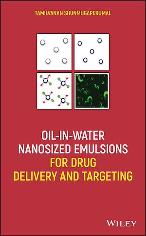Téléchargez le livre :  Oil-in-Water Nanosized Emulsions for Drug Delivery and Targeting