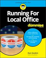 Télécharger le livre :  Running For Local Office For Dummies