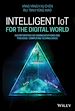 Télécharger le livre :  Intelligent IoT for the Digital World