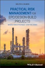 Download this eBook Practical Risk Management for EPC / Design-Build Projects