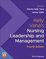 Télécharger le livre :  Kelly Vana's Nursing Leadership and Management