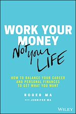 Télécharger le livre :  Work Your Money, Not Your Life