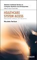Télécharger le livre :  Healthcare System Access