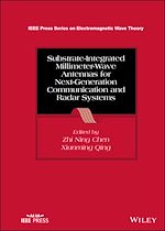 Télécharger le livre :  Substrate-Integrated Millimeter-Wave Antennas for Next-Generation Communication and Radar Systems
