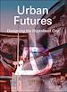 Télécharger le livre :  Urban Futures