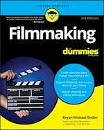 Télécharger le livre :  Filmmaking For Dummies