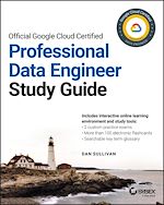 Télécharger le livre :  Official Google Cloud Certified Professional Data Engineer Study Guide