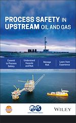 Télécharger le livre :  Process Safety in Upstream Oil and Gas