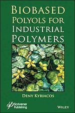Télécharger le livre :  Biobased Polyols for Industrial Polymers