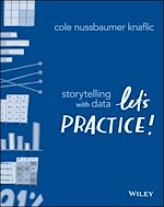 Télécharger le livre :  Storytelling with Data