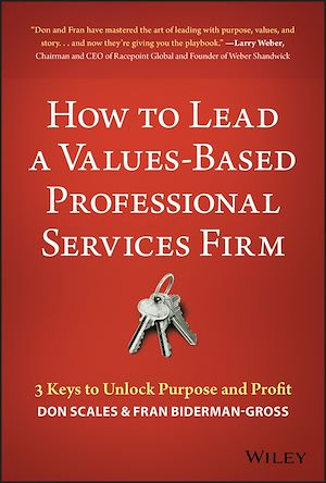 Téléchargez le livre :  How to Lead a Values-Based Professional Services Firm
