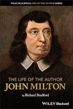 Télécharger le livre :  The Life of the Author: John Milton