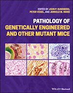 Télécharger le livre :  Pathology of Genetically Engineered and Other Mutant Mice
