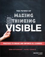 Télécharger le livre :  The Power of Making Thinking Visible