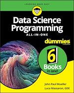 Télécharger le livre :  Data Science Programming All-In-One For Dummies