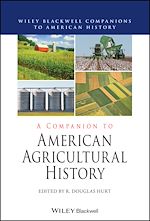 Télécharger le livre :  A Companion to American Agricultural History