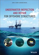 Télécharger le livre :  Underwater Inspection and Repair for Offshore Structures