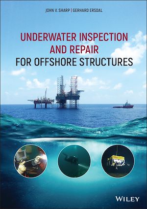 Téléchargez le livre :  Underwater Inspection and Repair for Offshore Structures