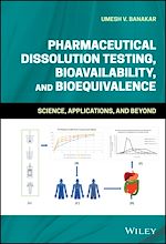 Télécharger le livre :  Pharmaceutical Dissolution Testing, Bioavailability, and Bioequivalence